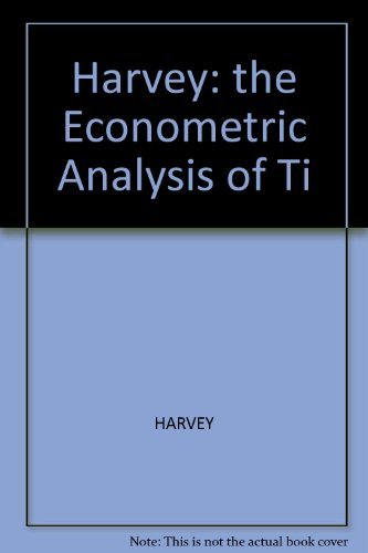 9780470271049: Harvey: the Econometric Analysis of Ti