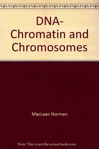 Imagen de archivo de DNA, Chromatin and Chromosomes a la venta por SuzyQBooks