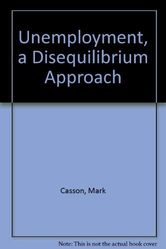 Beispielbild fr Unemployment : A Disequilibrium Approach zum Verkauf von Better World Books: West