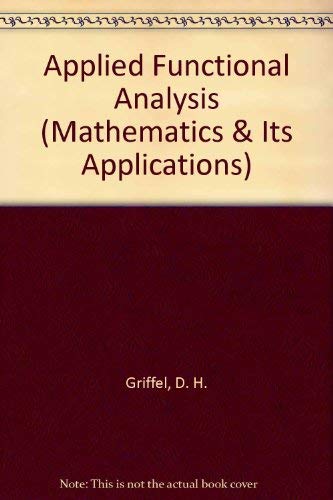 9780470271964: Applied Functional Analysis (Mathematics & Its Applications)