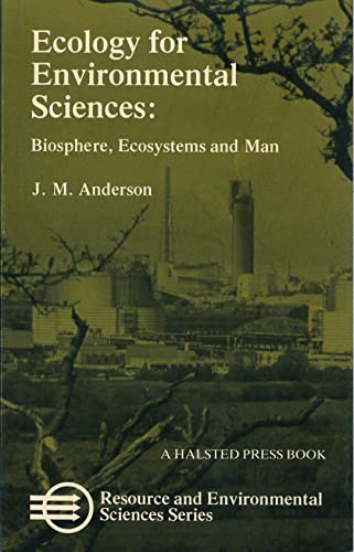 Stock image for Ecology for Environmental Sciences : Biosphere, Ecosystems and Man for sale by Better World Books
