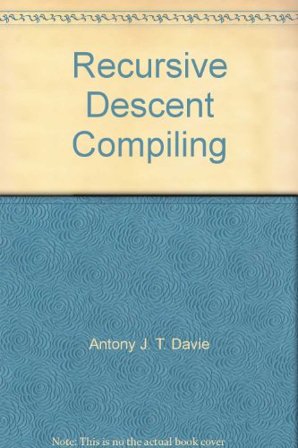 Stock image for Recursive Descent Compiling for sale by Phatpocket Limited