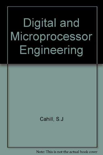 9780470273012: Digital and Microprocessor Engineering [Gebundene Ausgabe] by Cahill, S.J