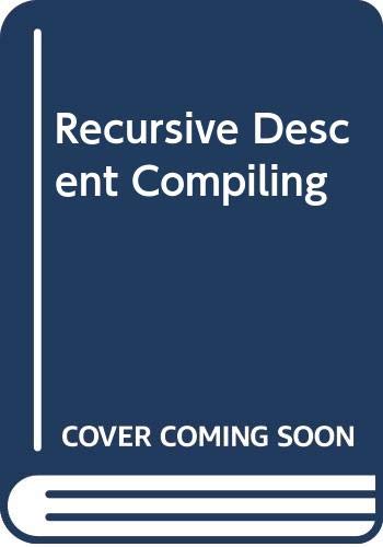 9780470273616: Recursive Descent Compiling