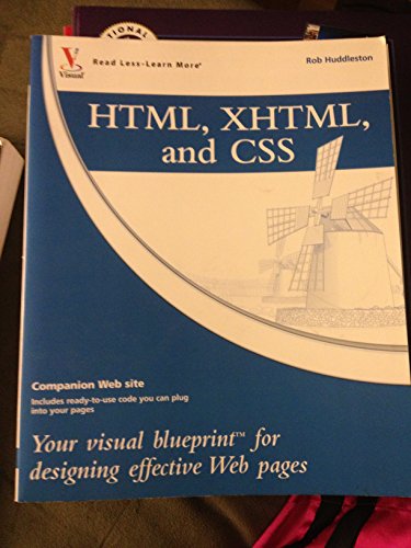 Beispielbild fr HTML, XHTML, and CSS : Your Visual Blueprint for Designing Effective Web Pages zum Verkauf von Better World Books