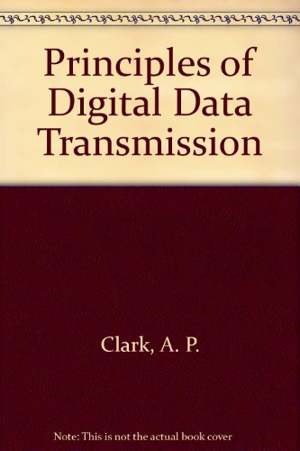 9780470274583: Principles of Digital Data Transmission