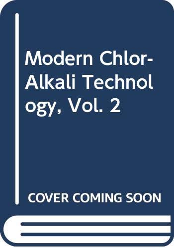 9780470274712: Modern Chlor-Alkali Technology, Vol. 2