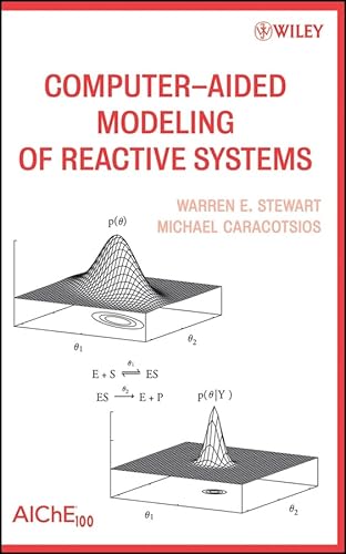 Computer-Aided Modeling of Reactive Systems (9780470274958) by Stewart, Warren E.; Caracotsios, Michael