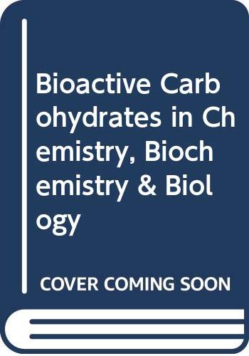 9780470275276: Bioactive Carbohydrates in Chemistry, Biochemistry & Biology