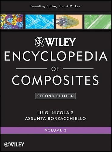 Stock image for Wiley Encyclopedia of Composites (Lee: Enc. of Composites) (Volume 3) for sale by dsmbooks