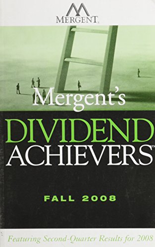 Mergent's Dividend Achievers Fall 2008: Featuring Second-Quarter Results for 2008 (9780470275672) by DIV