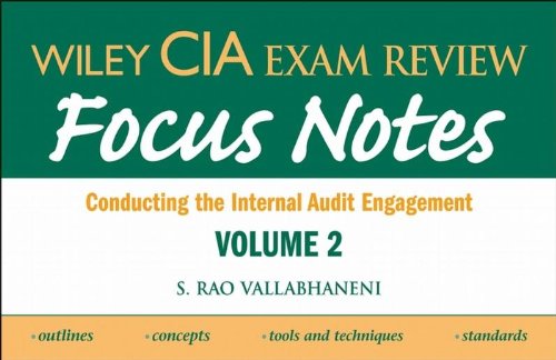 Stock image for WILEY CIA EXAM REVIEW FOCUS NOTES: CONDUCTING THE INTERNAL AUDIT ENGAGEMENT V. 2 for sale by Basi6 International