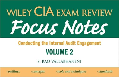Stock image for WILEY CIA EXAM REVIEW FOCUS NOTES: CONDUCTING THE INTERNAL AUDIT ENGAGEMENT V. 2 for sale by Basi6 International
