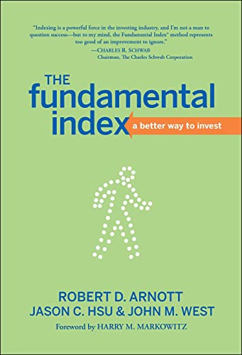 Beispielbild fr The Fundamental Index: A Better Way to Invest zum Verkauf von ThriftBooks-Atlanta