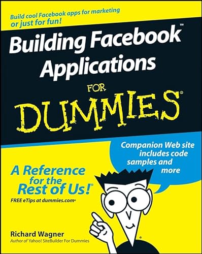9780470277959: Building Facebook Applications For Dummies
