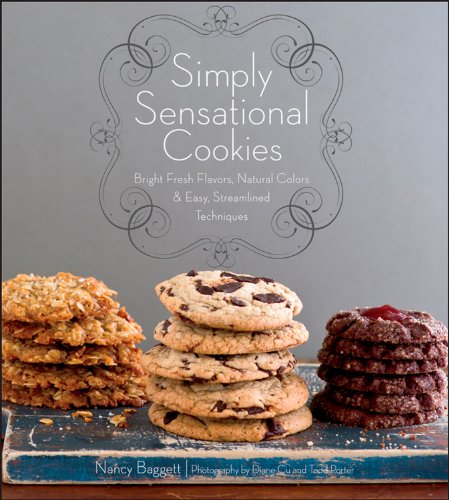 Beispielbild fr Simply Sensational Cookies : Bright Fresh Flavors, Natural Colors and Easy, Streamlined Techniques zum Verkauf von Better World Books: West
