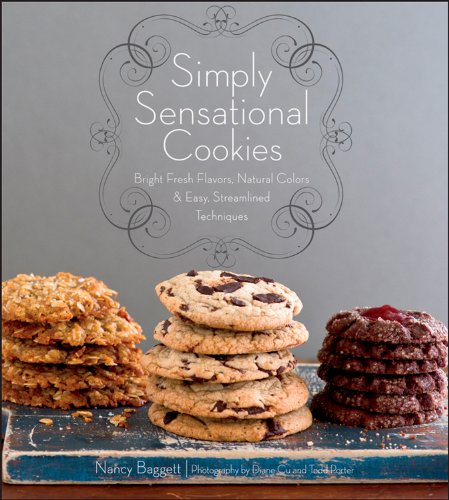 Stock image for Simply Sensational Cookies : Bright Fresh Flavors, Natural Colors and Easy, Streamlined Techniques for sale by Better World Books: West