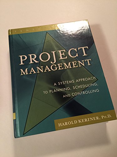 Stock image for Project Management: A Systems Approach to Planning, Scheduling, and Controlling for sale by AwesomeBooks