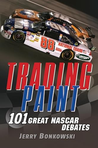 Beispielbild fr Trading Paint: 101 Great NASCAR Debates zum Verkauf von SecondSale