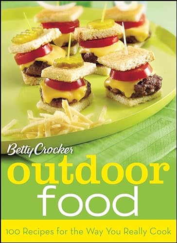 Beispielbild fr Betty Crocker Outdoor Food: 100 Recipes for the Way You Really Cook zum Verkauf von Wonder Book