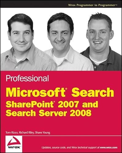 Stock image for Professional Microsoft Search: SharePoint 2007 and Search Server 2008 (Wrox Professional Guides) for sale by Ergodebooks