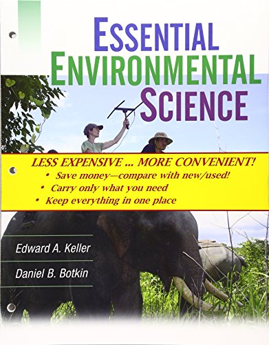 Essential Environmental Science (9780470279847) by Keller, Edward A.; Botkin, Daniel B.