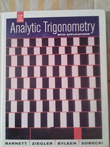 Imagen de archivo de Analytic Trigonometry with Applications a la venta por Once Upon A Time Books