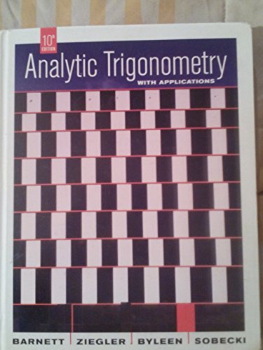 Stock image for Analytic Trigonometry with Applications for sale by Better World Books: West