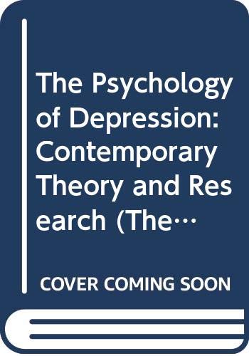 Imagen de archivo de The Psychology of depression;: Contemporary theory and research (The Series in clinical psychology) a la venta por Bear Pond Books