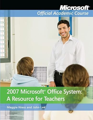 9780470280980: 2007 Microsoft Office System: A Resource for Teachers