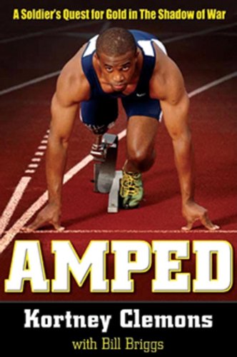 Amped: A Soldiers Race for Gold in the Shadow of War - Clemons, Kortney; Briggs, Bill