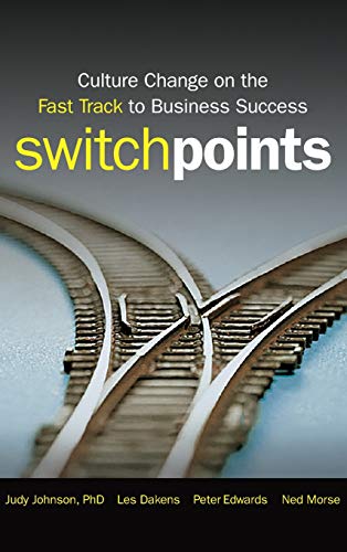 Stock image for SwitchPoints : Culture Change on the Fast Track to Business Success for sale by Better World Books