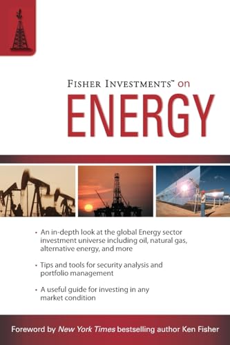 Fisher Investments on Energy - Fisher Investments, Teufel, Andrew, Azelton, Aaron