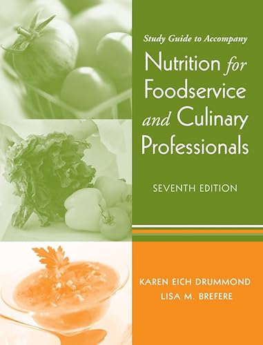 Beispielbild fr Study Guide to accompany Nutrition for Foodservice and Culinary Professionals, Seventh Edition zum Verkauf von BookHolders