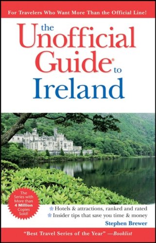 Stock image for The Unofficial Guide to Ireland (Unofficial Guides) for sale by Wonder Book