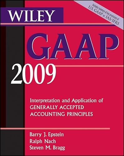 Beispielbild fr Wiley GAAP 2009 : Interpretation and Application of Generally Accepted Accounting Principles zum Verkauf von Better World Books