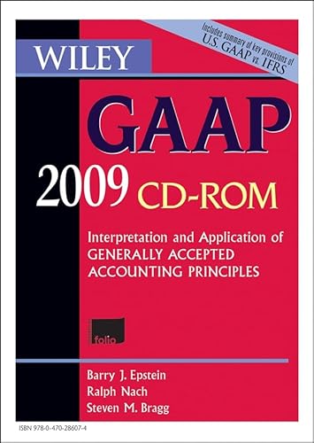 Stock image for Wiley GAAP, CD-ROM: Interpretation and Application of Generally Accepted Accounting Principles 2009 for sale by Ria Christie Collections