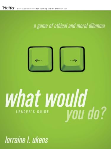 Imagen de archivo de What Would You Do?, Leader's Guide: A Game of Ethical and Moral Dilemma a la venta por Ria Christie Collections