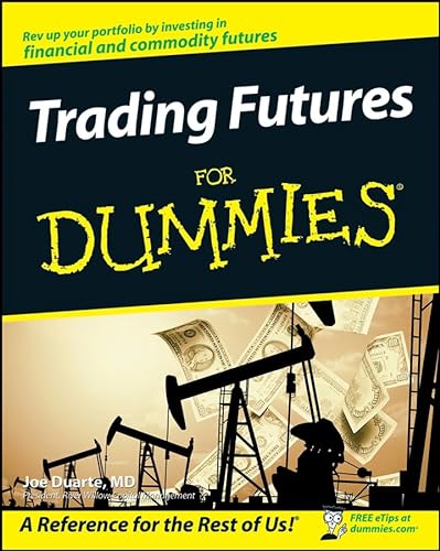Trading Futures For Dummies (9780470287224) by Duarte, Joe