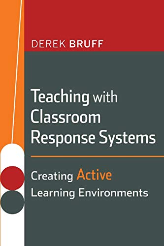 9780470288931: Teaching with Classroom Response Systems: Creating Active Learning Environments