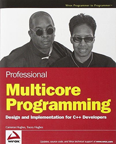Stock image for Professional Multicore Programming: Design and Implementation for C++ Developers for sale by HPB-Red