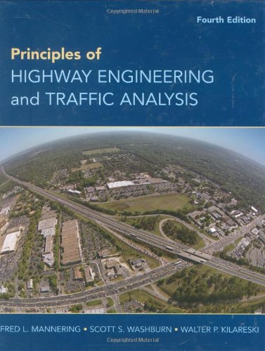 Imagen de archivo de Principles of Highway Engineering and Traffic Analysis a la venta por Goodwill