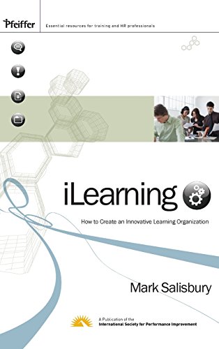 Stock image for Ilearning : How to Create an Innovative Learning Organization for sale by Better World Books: West