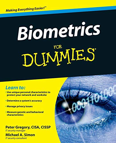 Biometrics For Dummies (9780470292884) by Peter Gregory; Michael A. Simon