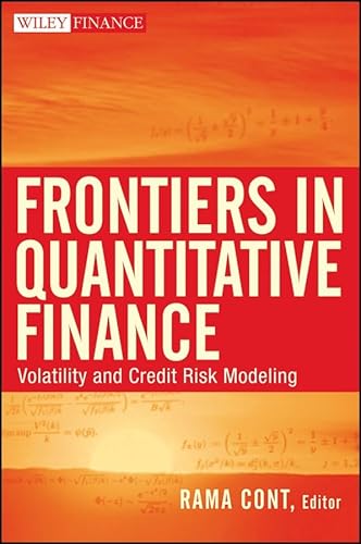 Stock image for Frontiers in Quantitative Finance : Volatility and Credit Risk Modeling for sale by Better World Books