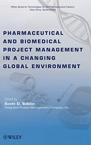 Stock image for Pharmaceutical and Biomedical Project Management in a Changing Global Environment for sale by SecondSale