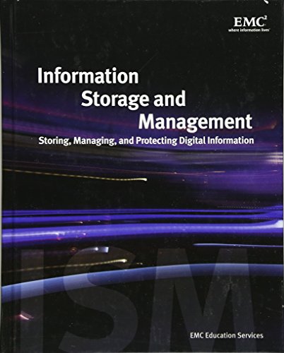 Imagen de archivo de Information Storage and Management : Storing, Managing, and Protecting Digital Information a la venta por Better World Books: West