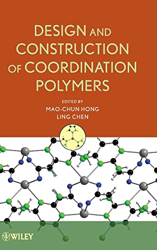 Beispielbild fr Design and Construction of Coordination Polymers zum Verkauf von PsychoBabel & Skoob Books