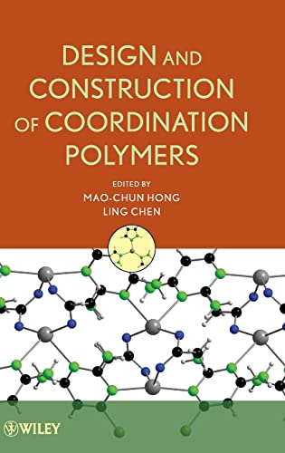 Imagen de archivo de Design and Construction of Coordination Polymers a la venta por PsychoBabel & Skoob Books