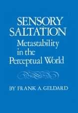 Imagen de archivo de Sensory saltation: Metastability in the perceptual world (John M. MacEachran memorial lecture series) a la venta por dsmbooks